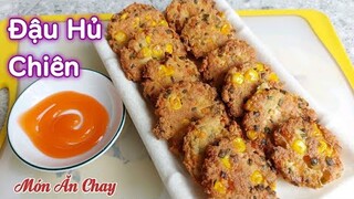 Cách Làm ĐẬU HỦ CHIÊN Để Ăn Vặt Siêu Ngon/ Món Chay Ngon Bà Mẹ Quê