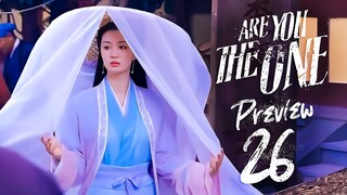 🇨🇳EP26 PREVIEW Are You The One (2024)