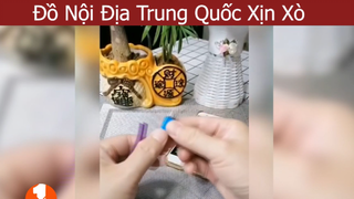 Đồ nội địa Trung Quốc BÁ ĐẠO như thế nào 54 #noidiatrungquoc
