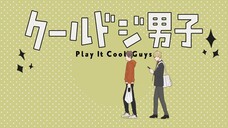 Play It Cool, Guys Episode 05