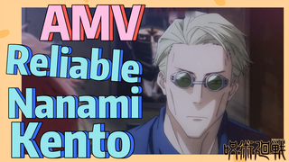 [Jujutsu Kaisen]  AMV | Reliable Nanami Kento
