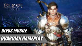 Bless Mobile - Guardian Gameplay