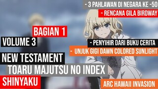 (Spoiler) To Aru Majutsu no Index: New Testament Arc Hawaii Invasion Vol 3 Part 1 (Bahasa Indonesia)