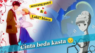 (AMV) Kisah cinta laki" biasa dengan seorang putri kerajaan🥺