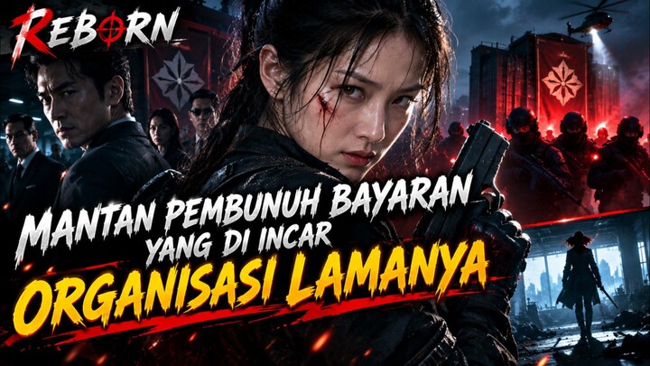 Part 1 - Mantan Pembunuh Bayaran Yang Di Incar Organisasi Lamanya