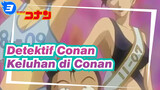 Detektif Conan | Tonton dan Tertawalah! Keluhan di Conan_3