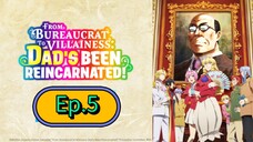 From Bureaucrat to Villainess (Episode 5) Eng sub