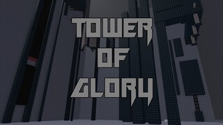 Tower Of Glory - Completed (ROBLOX Obby)