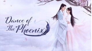 Dance Of The Phoenix Ep. 2 English Subtitle