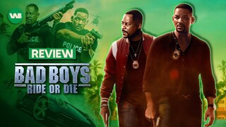 REVIEW BAD BOYS 4: RIDE OR DIE | CHƠI TỚI BẾN CÙNG HAI GÃ TRAI HƯ