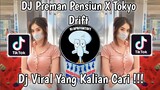 DJ PREMAN PENSIUN X TOKYO DRIFT VIRAL TIK TOK TERBARU 2023 ! DJ NANSUYA