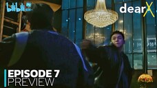Dear X (2025) Ep 7 Sub Indo!