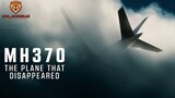 MH 370: The Plane That Disappeared S1 EP 1-3 (2023) Malaysub
