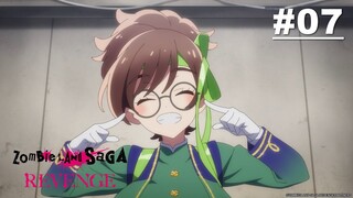 ZOMBIE LAND SAGA REVENGE - Episode 07 [English Sub]