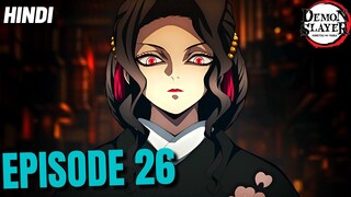 Demon Slayer Episode 26 Explained in Hindi | Demon Slayer Season 1 final episode