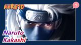 [Naruto/AMV] Kakashi--- Trân trọng hôm này vì đã mất quá nhiều_1