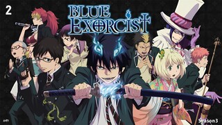 Blue Exorcist Season 3 Episode 2 (Link in the Description)