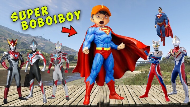 BOBOIBOY BERUBAH MENJADI SUPERMAN , UPIN IPIN DAN PARA ULTRAMAN SENANG - GTA V MODS BOBOIBOY