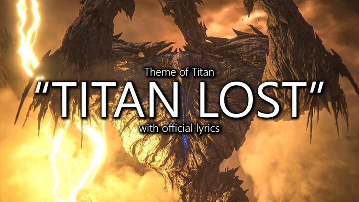 "Titan Lost" (Titan Theme 2) with Official Lyrics | Final Fantasy XVI