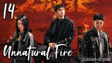Unnatural Fire (2025) – Eps. 14 [Sub Indo]