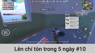 Lên chí tôn trong 5 ngày p10