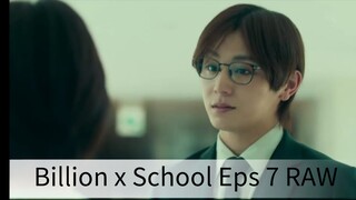 Billion x School Eps 7 RAW