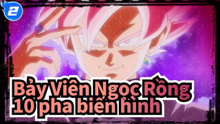 Bảy Viên Ngọc Rồng| 10 cảnh biến hình kinh điển của Saiyan trong một khoảnh khắc_2