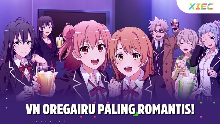#KompetisiKreasiUnggahan5 VN Romcom Terbaik atau Cuma Cash Grab? | Review Oregairu Kan