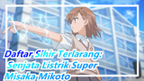 [Daftar Sihir Terlarang: Senjata Listrik Super] Figur Misaka Mikoto