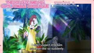THE ICE GUY AND HIS COOL FEMALE COLLEAGUE EPISODE 2 PART4