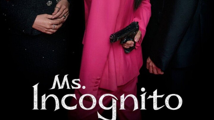 Ms. Incognito (2025) Episode 10 English sub