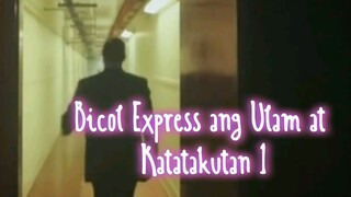 Bicol express ang Ulam at Katatakutan 1 ( Horror ) ( Movie )