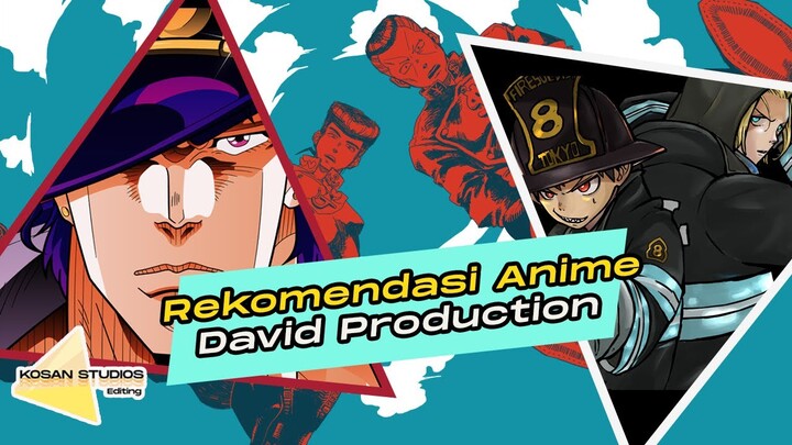 Rekomendasi Anime David Production - Studio Dengan Warna Yang keren