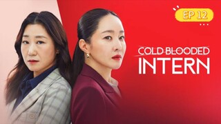 COLD BLOODED INTERN EPISODE 12 ( FINALE) TAGALOG DUBBED