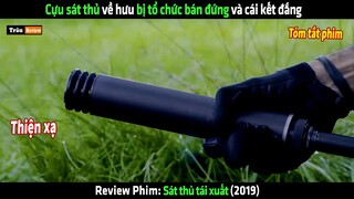 Cựu sát thủ về hưu bị tổ chức bán đứng và cái kết đắng - Review phim hay