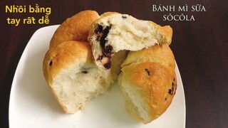 BÁNH MÌ (không cần máy) - Cách làm bánh mì sữa socola mềm xốp, thơm phức | Tra My Cooking