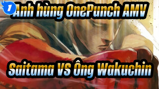 [Anh hùng OnePunch AMV] Saitama VS Ông Wakuchin / tiếng Quảng Đông_1