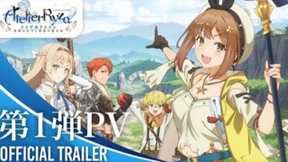 Ryza no Atelier: Tokoyami no Joou to Himitsu no Kakurega - PV 1
