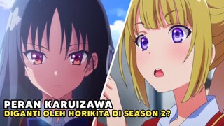 Peran Karuizawa Bakal Diganti Horikita di Season 2_ #JawabKomentKalian