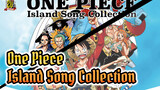 One Piece Island Song Collection | 27 Character Songs