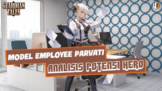 Analisis Hero Model Employee Parvati | TIPS GUARDIAN TALES INDONESIA