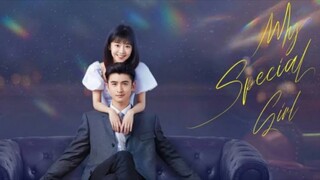 My Special Girl  เธอพิเศษใส่ไข่ EP2