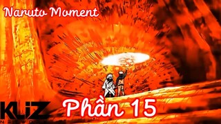 Naruto Moment | Tổng hợp các khoảnh khắc đẹp trong Naruto phần 15