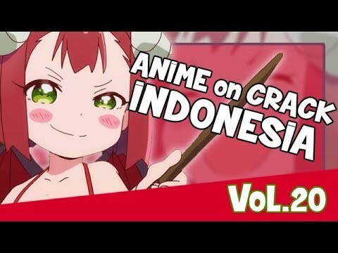 ANIME on CRACK INDONESIA (VOL.20) _-_ LOLIKONISASI TERSELUBUNG!!