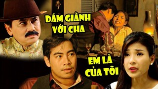 Hai Cha Con "Đấu Đá" MỘT MẤT MỘT CÒN Vì Nữ Ca Sĩ Xinh Đẹp 🔥 PHIM VIỆT NAM MỚI HAY NHẤT 2023 | THVL