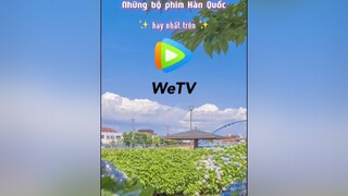 WeTV có kho phim Hàn siêu chất lượng 🥰 WeTV kdrama fypシ foryou xuhuong thedeviljudge thewitchsdiner doomatyourservice hoteldelluna