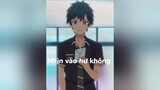 Tiếc chưa 😌 edit anime fypシ masamunekunnorevenge