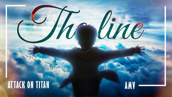 Attack on Titan [AMV] The Line - Twenty One Pilots