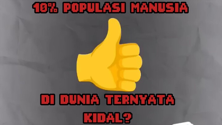 CUMA 10% POPULASI MANUSIA TERNYATA KIDAL?! 🤯