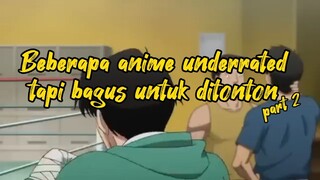Beberapa anime yang underrated tapi bagus untuk ditonton (part 2)